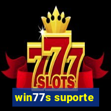 win77s suporte